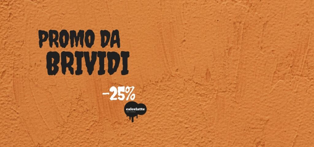 Solo dal 30 ottobre al 4 novembre, approfitta del 20% di sconto sui prodotti della linea Calcelatte per rinnovare le pareti di casa tua!